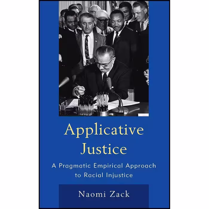 کتاب زبان اصلی Applicative Justice اثر Naomi Zack