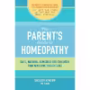 کتاب The Parents Guide to Homeopathy اثر Shelley Keneipp انتشارات North Atlantic Books
