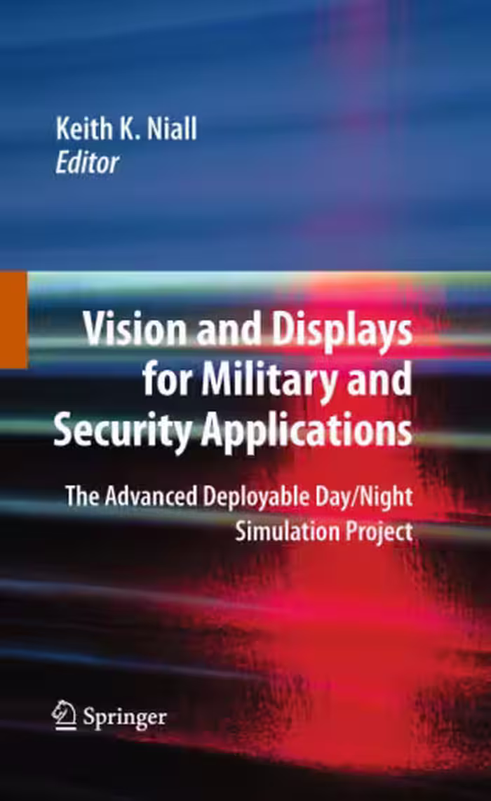 خرید و دانلود نسخه کامل کتاب Vision and Displays for Military and Security Applications: The Advanced Deployable Day/Night Simulation Project