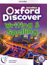 کتاب انگلیسی Oxford Discover 5 Writing and Spelling 2nd Edition