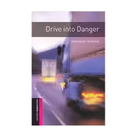 Oxford Bookworms starter Drive into Danger