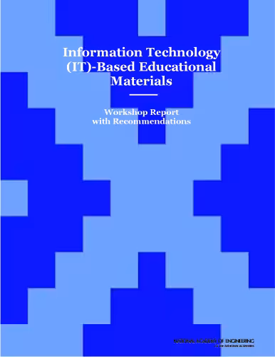 خرید و دانلود نسخه کامل کتاب Information Technology (IT)-Based Educational Materials: Workshop Report with Recommendations