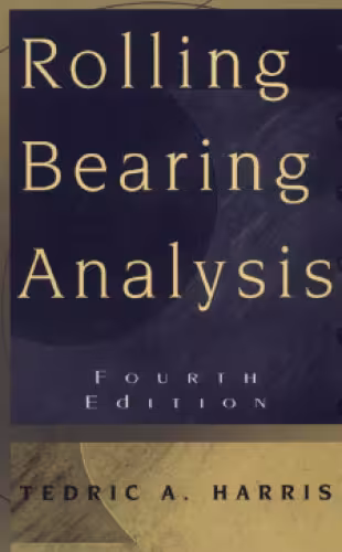 خرید و دانلود نسخه کامل کتاب Rolling Bearing Analysis, 4th Edition