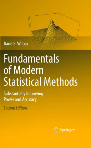 خرید و دانلود نسخه کامل کتاب Fundamentals of Modern Statistical Methods: Substantially Improving Power and Accuracy