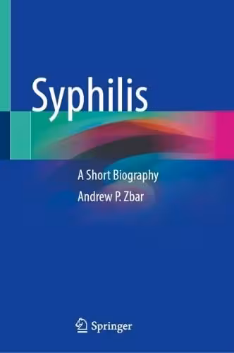 خرید و دانلود نسخه کامل کتاب Syphilis: A Short Biography