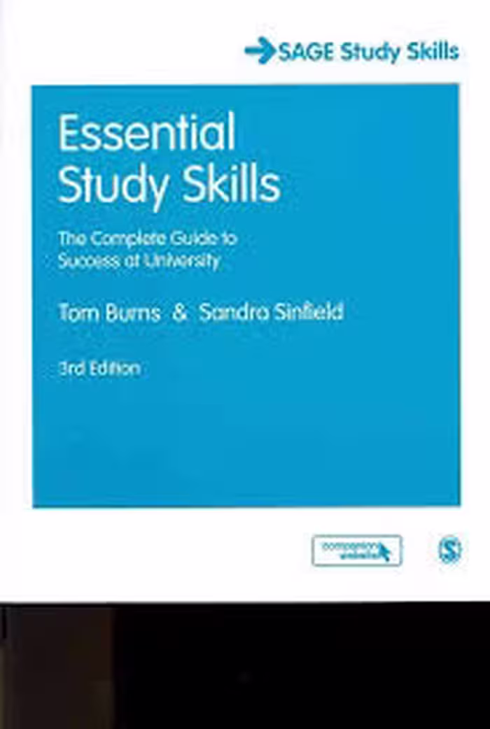 Essential Study Skills The Complete Guide to Success at University