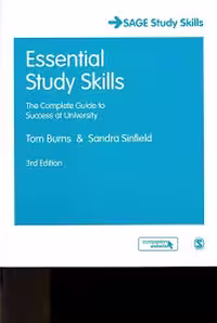 Essential Study Skills The Complete Guide to Success at University