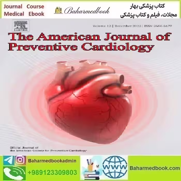 American Journal of Preventive Cardiology Volume 13 to 15 2023