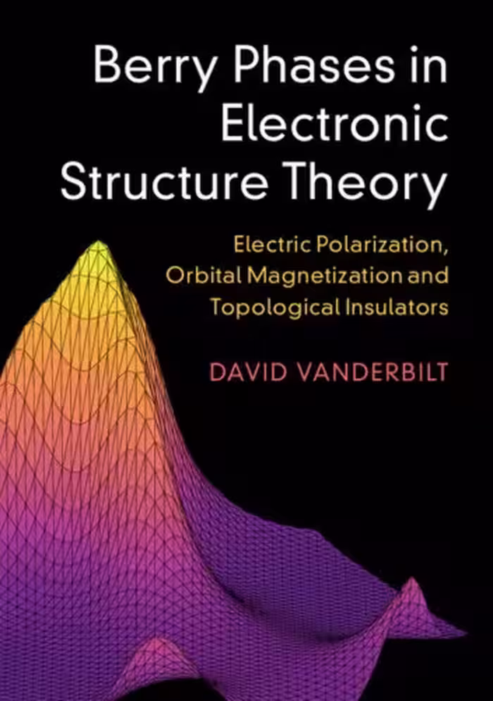 خرید و دانلود نسخه کامل کتاب Berry Phases in Electronic Structure Theory: Electric Polarization, Orbital Magnetization and Topological Insulators