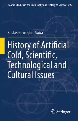 خرید و دانلود نسخه کامل کتاب History of Artificial Cold, Scientific, Technological and Cultural Issues