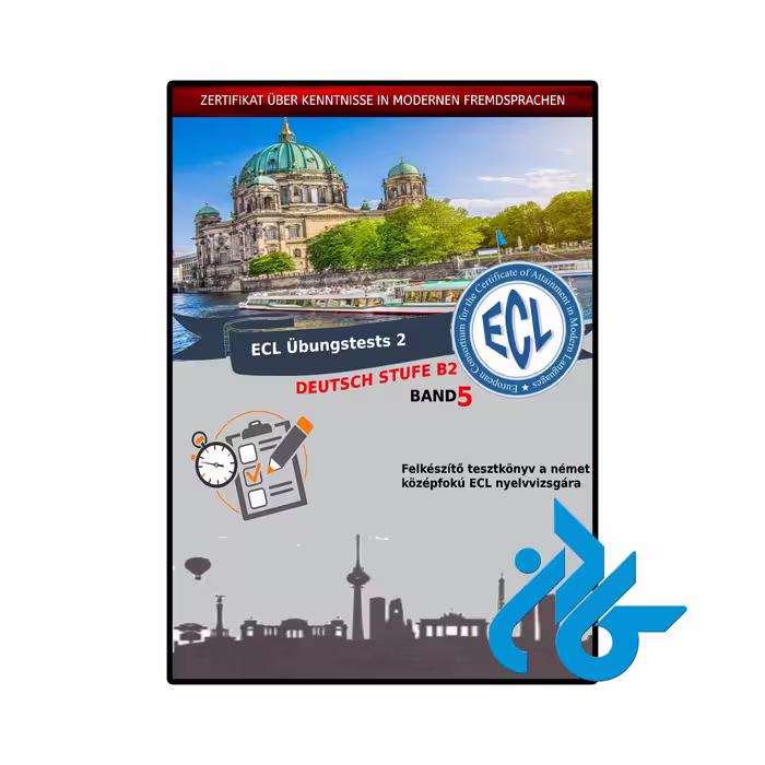 کتاب آلمانی ecl ubungstests 2 deutsch stufe b2 band 5