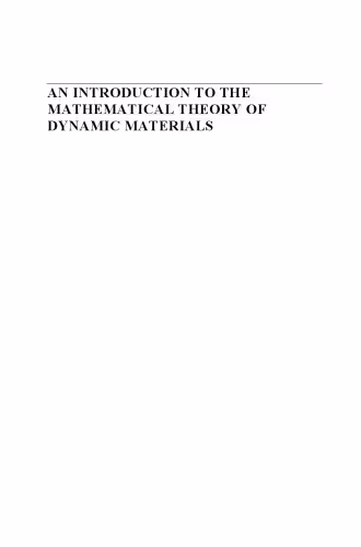 خرید و دانلود نسخه کامل کتاب An Introduction to the Mathematical Theory of Dynamic Materials