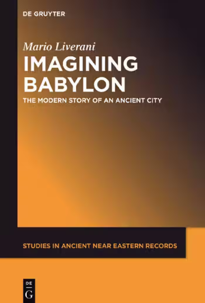 خرید و دانلود نسخه کامل کتاب Imagining Babylon: The Modern Story of an Ancient City