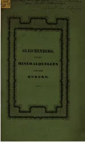 خرید و دانلود نسخه کامل کتاب Gleichenberg, seine Mineralquellen und der Kurort ; ärztliche Mitteilungen