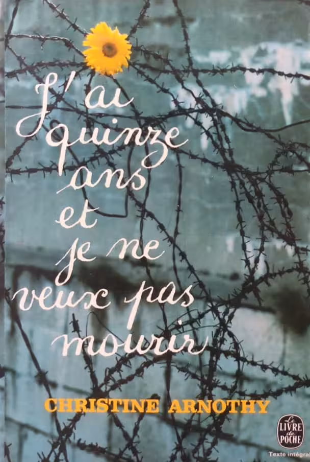 J'ai quinze ans et je ne veux pas mourir | Christine Arnothy