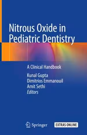 [PDF] دانلود کتاب Nitrous Oxide In Pediatric Dentistry - A Clinical Handbook, 2020
