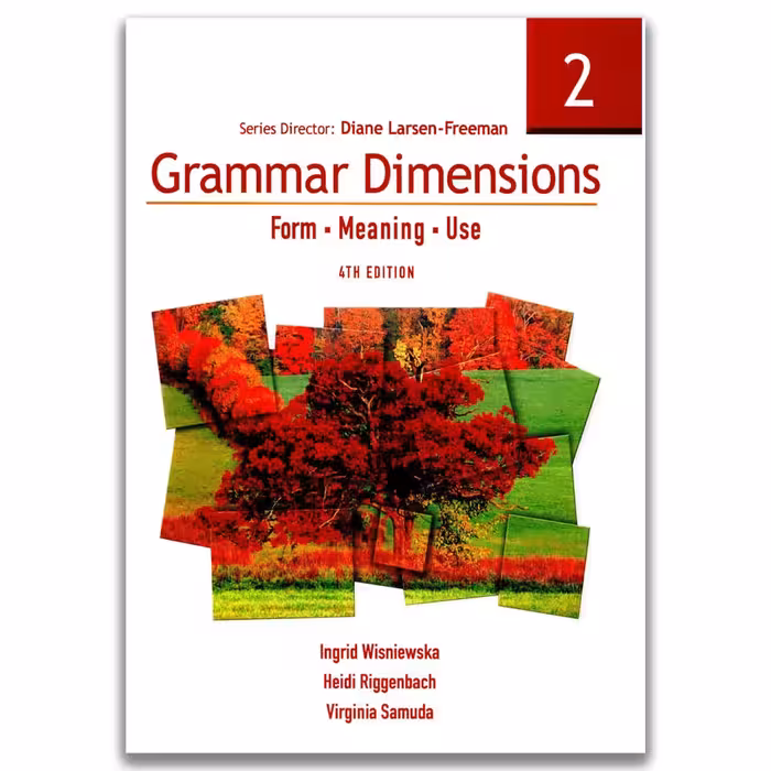 Grammar Dimensions 2 Form Meaning Use 4thگرامر دایمنشن