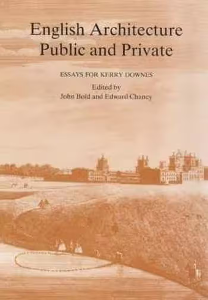 [PDF] دانلود کتاب English Architecture Public And Private - Essays For Kerry Downes, 2003