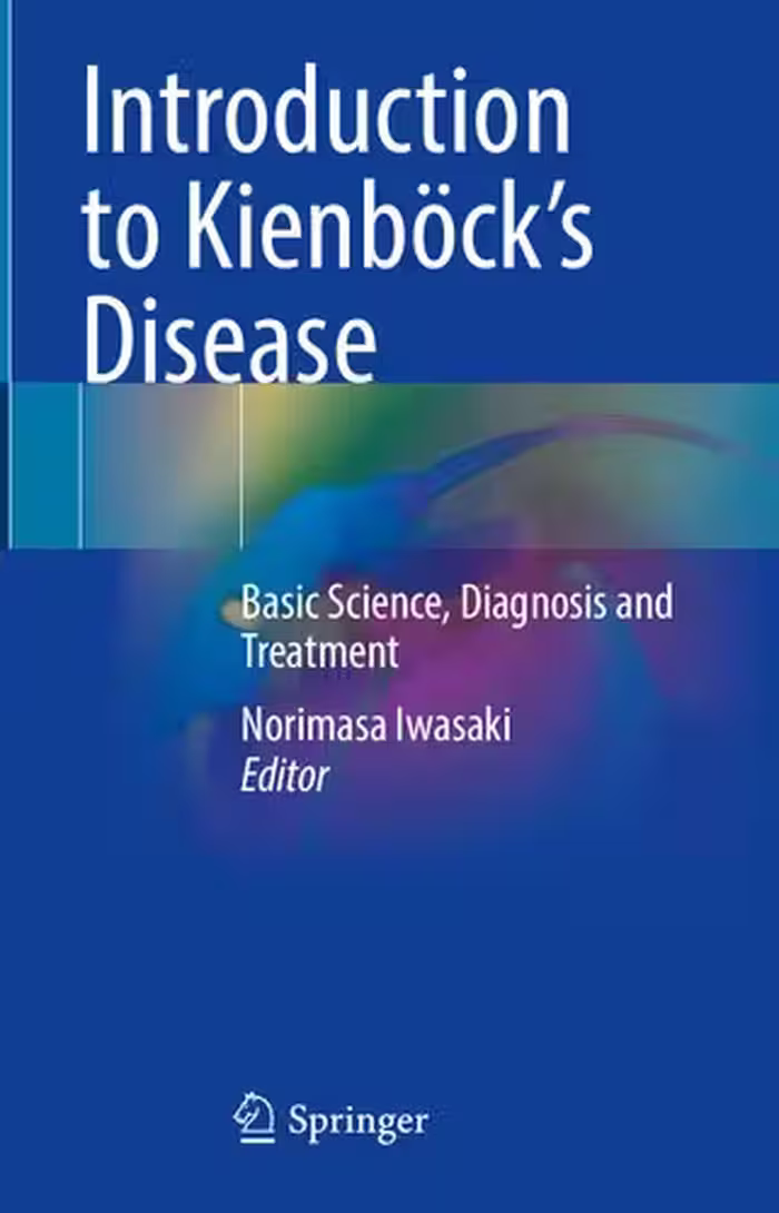 خرید و دانلود نسخه کامل کتاب Introduction to Kienböck’s Disease: Basic Science, Diagnosis and Treatment