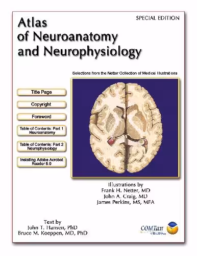 خرید و دانلود نسخه کامل کتاب Atlas of Neuroanatomy and Neurophysiology: Selections from the Netter Collection of Medical Illustrations {Special Edition}