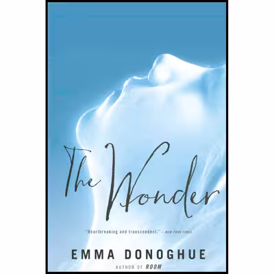 کتاب The Wonder اثر Emma Donoghue انتشارات Back Bay Books
