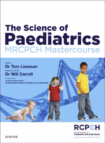 خرید و دانلود نسخه کامل کتاب The Science of Paediatrics: MRCPCH Mastercourse