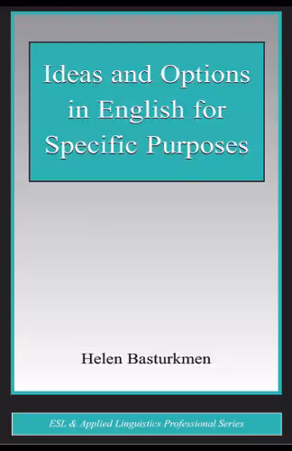 خرید و دانلود نسخه کامل کتاب Ideas and Options in English for Specific Purposes (ESL &amp; Applied Linguistics Professional Series)