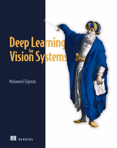 خرید و دانلود نسخه کامل کتاب Deep Learning for Vision Systems