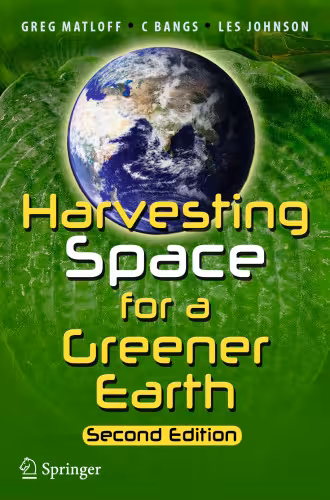 خرید و دانلود نسخه کامل کتاب Harvesting Space for a Greener Earth