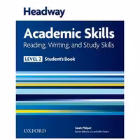 Headway Academic Skills Reading and Writing Book 2 (کتاب دانش آموز) (جنگل) اثر سارا فیلپوت
