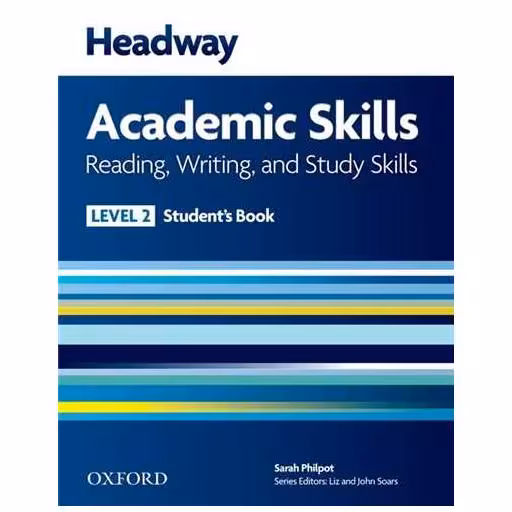 Headway Academic Skills Reading and Writing Book 2 (کتاب دانش آموز) (جنگل) اثر سارا فیلپوت