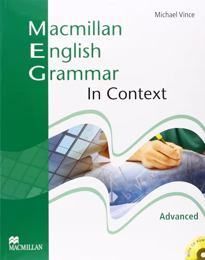 کتاب Macmillan English Grammar in Context Advancedمک میلان انگلیش گرامراین کانتکس