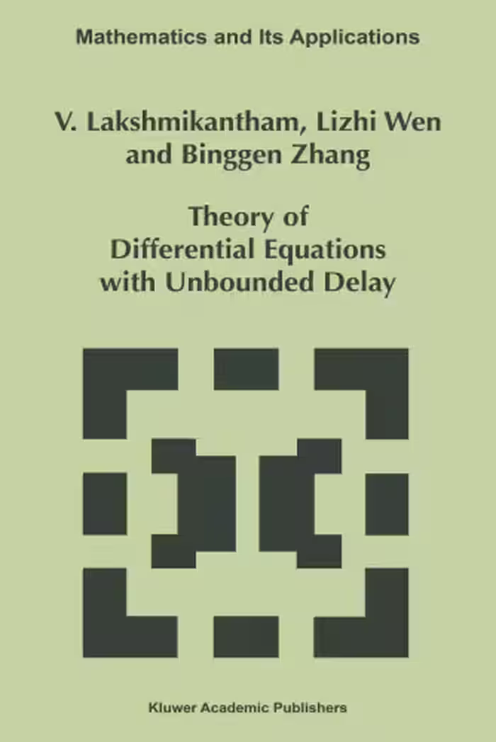 خرید و دانلود نسخه کامل کتاب Theory of Differential Equations with Unbounded Delay