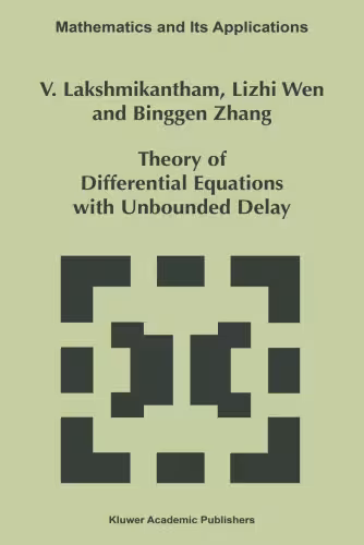 خرید و دانلود نسخه کامل کتاب Theory of Differential Equations with Unbounded Delay