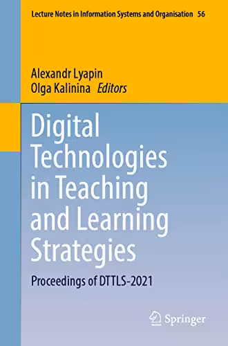 خرید و دانلود نسخه کامل کتاب Digital Technologies in Teaching and Learning Strategies: Proceedings of DTTLS-2021