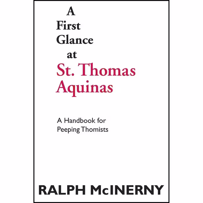 کتاب زبان اصلی A First Glance at St Thomas Aquinas اثر Ralph McInerny