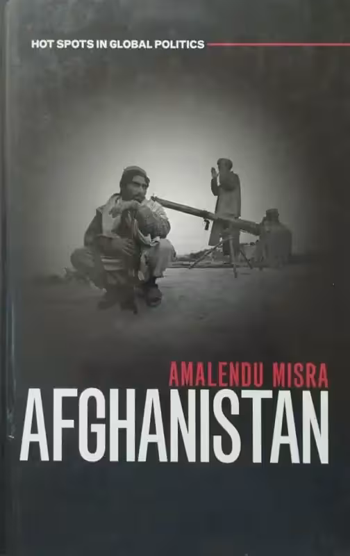 Afghanistan | Amalendu Misra