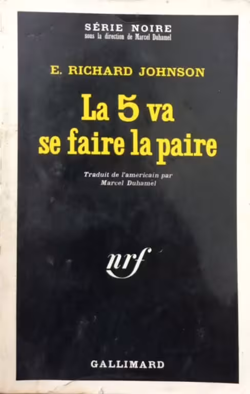 La 5 va se faire la paire | E. Richard Johnson