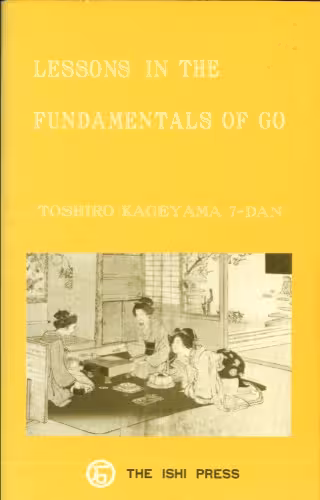 خرید و دانلود نسخه کامل کتاب Lessons in the Fundamentals of Go