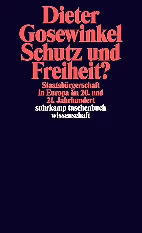 خرید و دانلود نسخه کامل کتاب Schutz und Freiheit?: Staatsbürgerschaft in Europa im 20. und 21. Jahrhundert - PDF