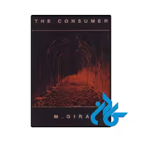 کتاب رمان The Consumer (مصرف کننده)