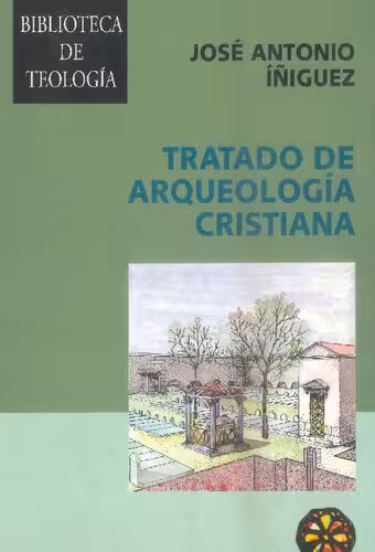 خرید و دانلود نسخه کامل کتاب Tratado de arqueologia cristiana
