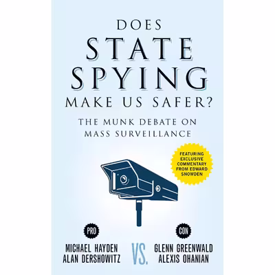 کتاب Does State Spying Make Us Safer? اثر جمعی از نویسندگان انتشارات House of Anansi Press