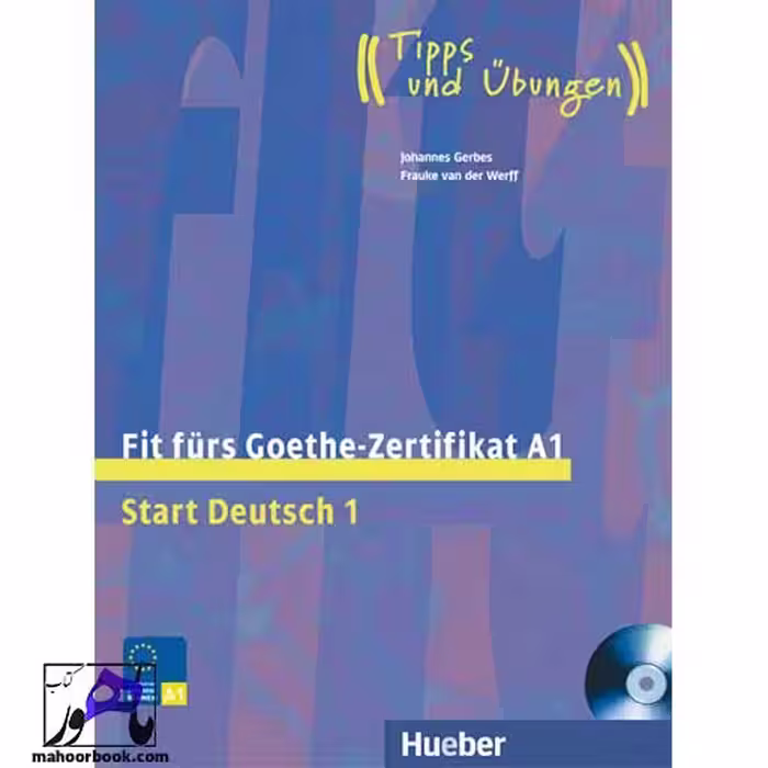 Fit Furs Goethe Zertifikat A1 Start Deutsch 1 | فیت فورس زرتیفیکات