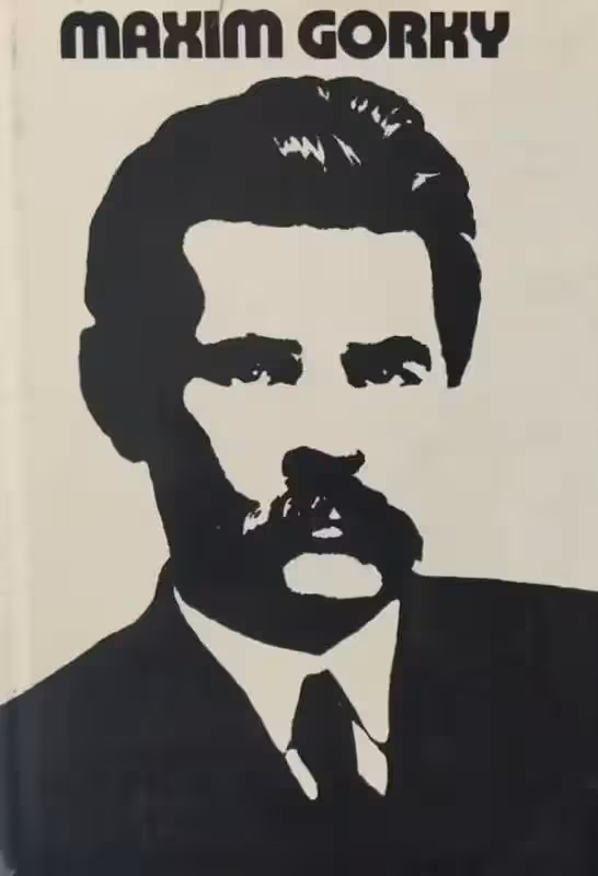 Maxim Gorky Collected Works in Ten Volumes - Volume Vl
