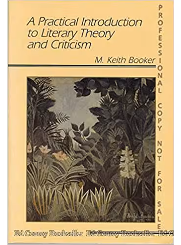 A Practical Introduction to Literary Theory and Criticism