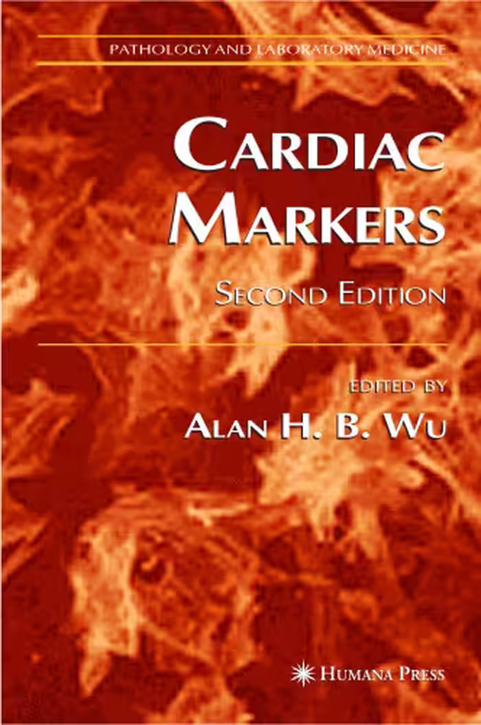خرید و دانلود نسخه کامل کتاب Cardiac Markers 2nd ed (Pathology and Laboratory Medicine)