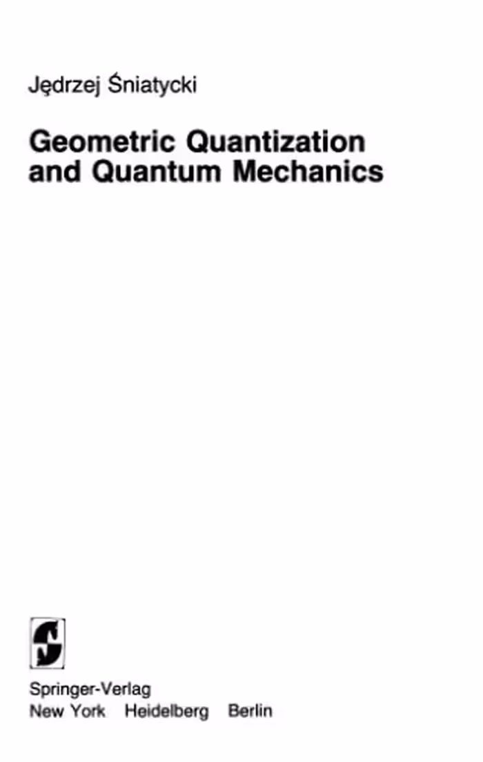 خرید و دانلود نسخه کامل کتاب Geometric Quantization and Quantum Mechanics