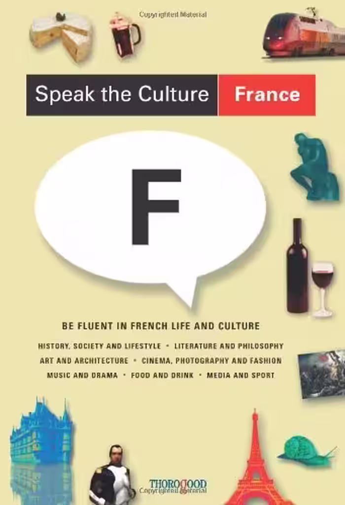 کتاب زبان و فرهنگ فرانسه Speak the Culture France Be Fluent in French Life and Culture