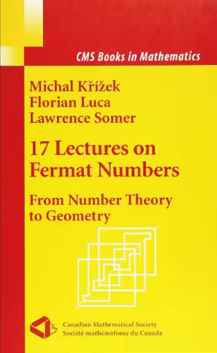 خرید و دانلود نسخه کامل کتاب 17 Lectures on Fermat Numbers: From Number Theory to Geometry